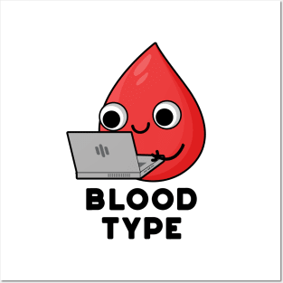 Blood Type Cute Blood Drop Pun Posters and Art